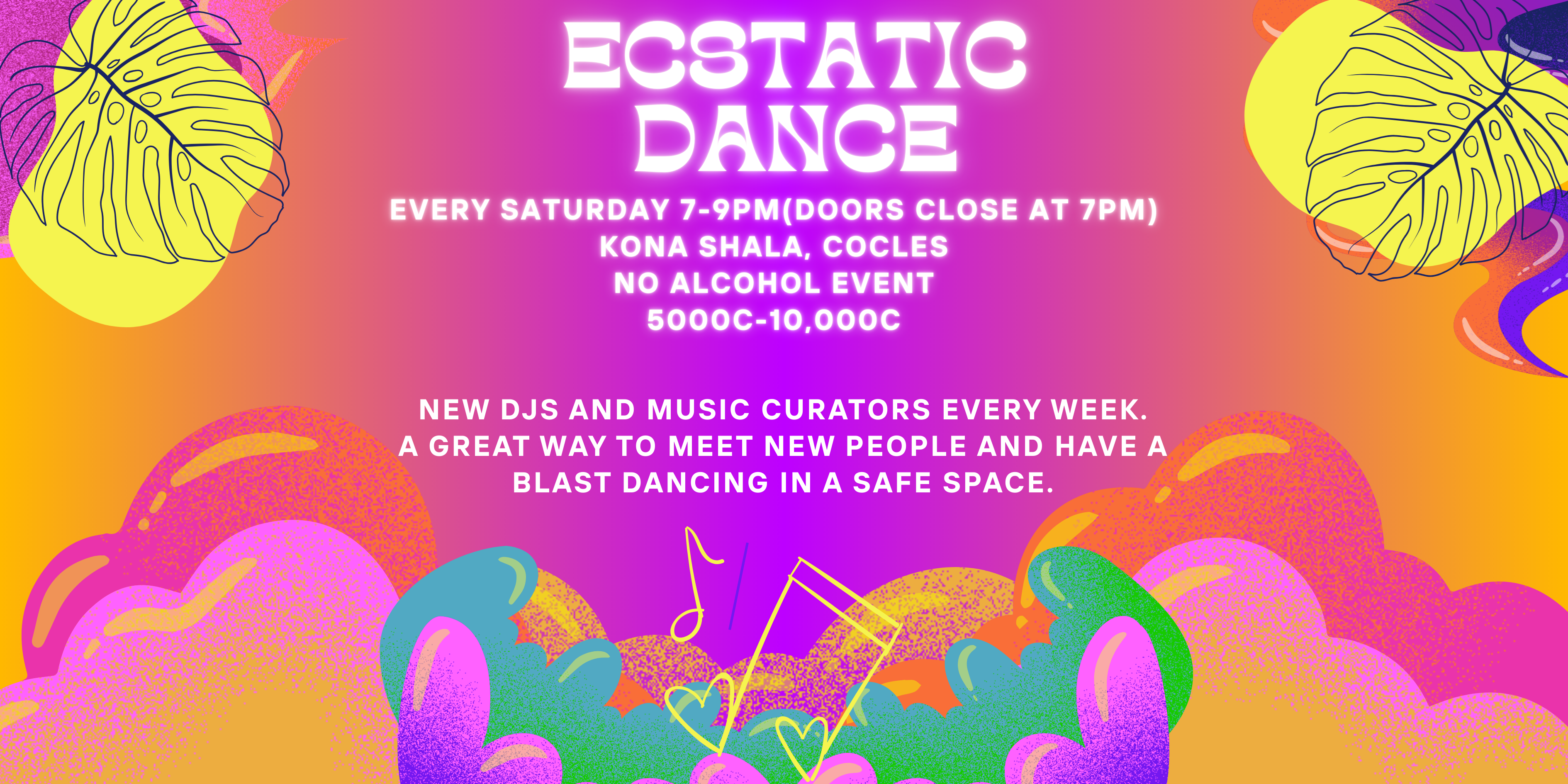 WEEKLY ECSATIC DANCE @ KONA SHALA SATURDAYS